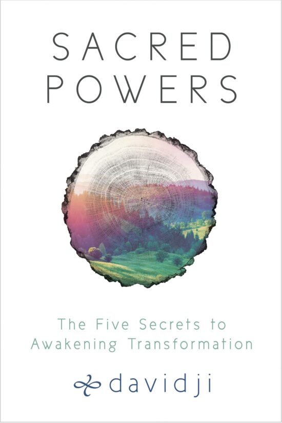 The Five Secrets to Awakening Transformation: Sacred Powers