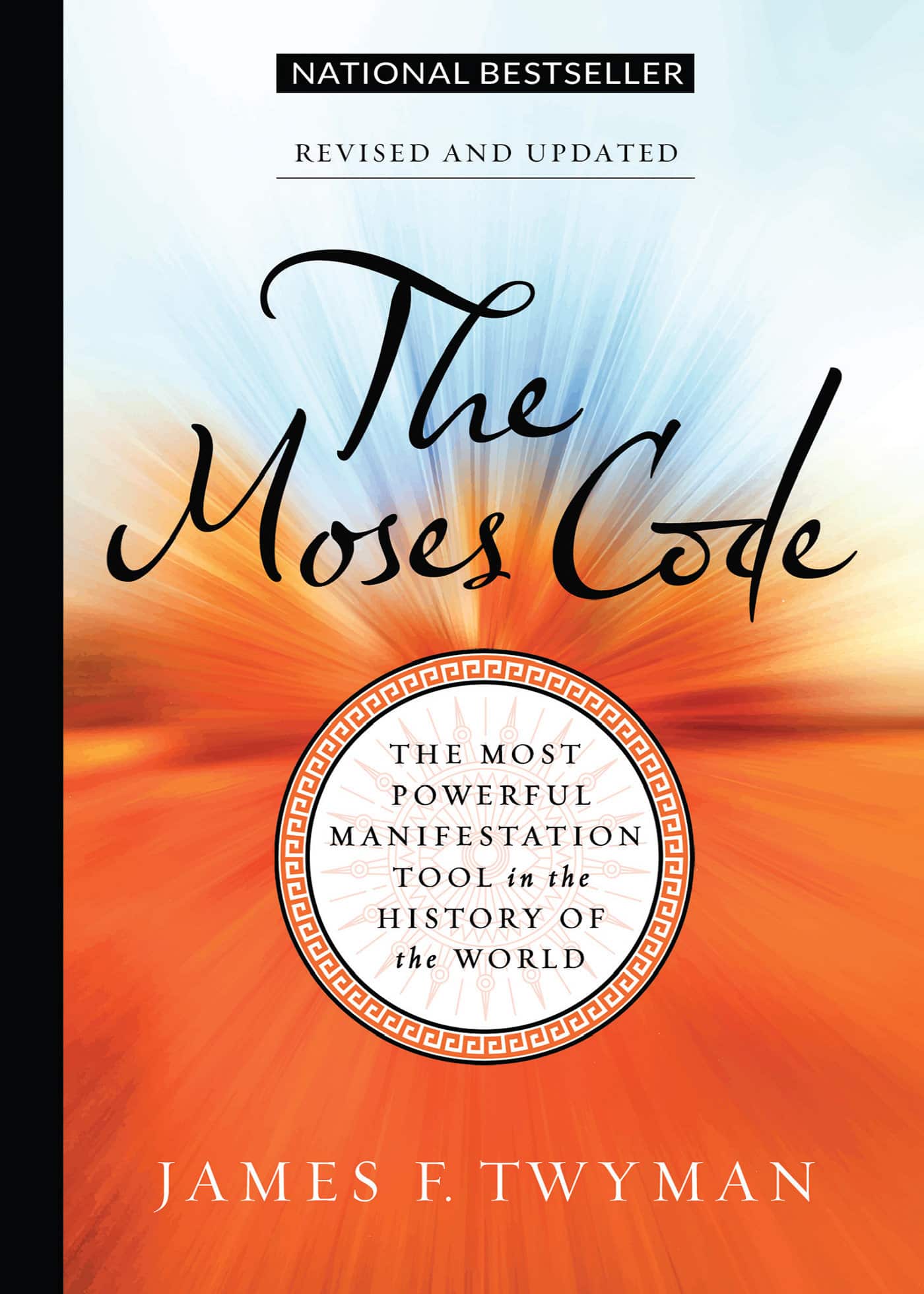 9781401962746 The Moses Code: The Most Powerful Manifestation Tool in the History of the World, Revised and Updated
