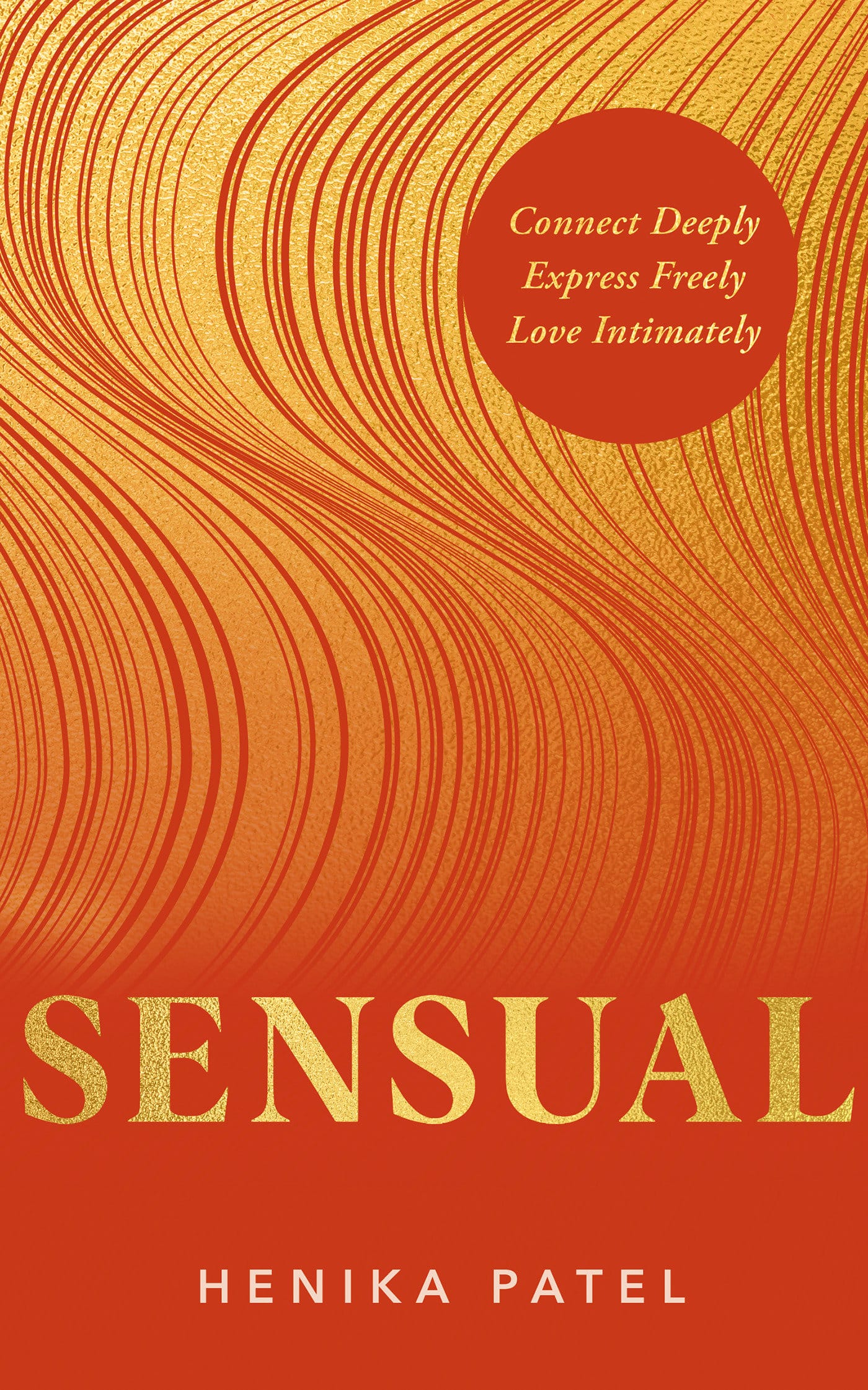 9781401975838 Sensual: Connect Deeply, Express Freely, Love Intimately