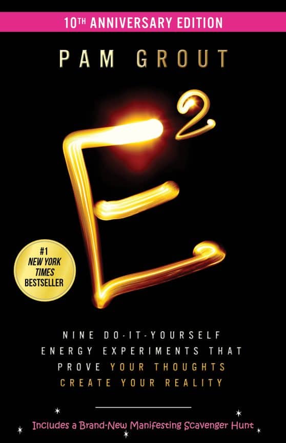 Nine Do-It-Yourself Energy Experiments That Prove Your Thoughts Create Your Real ity: E-Squared