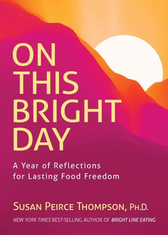 On This Bright Day: A Year of Reflections for Lasting Food Freedom