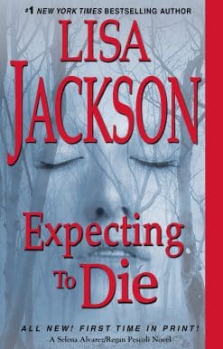 Expecting to Die: