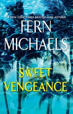 A Novel of Resilience and Revenge: Sweet Vengeance