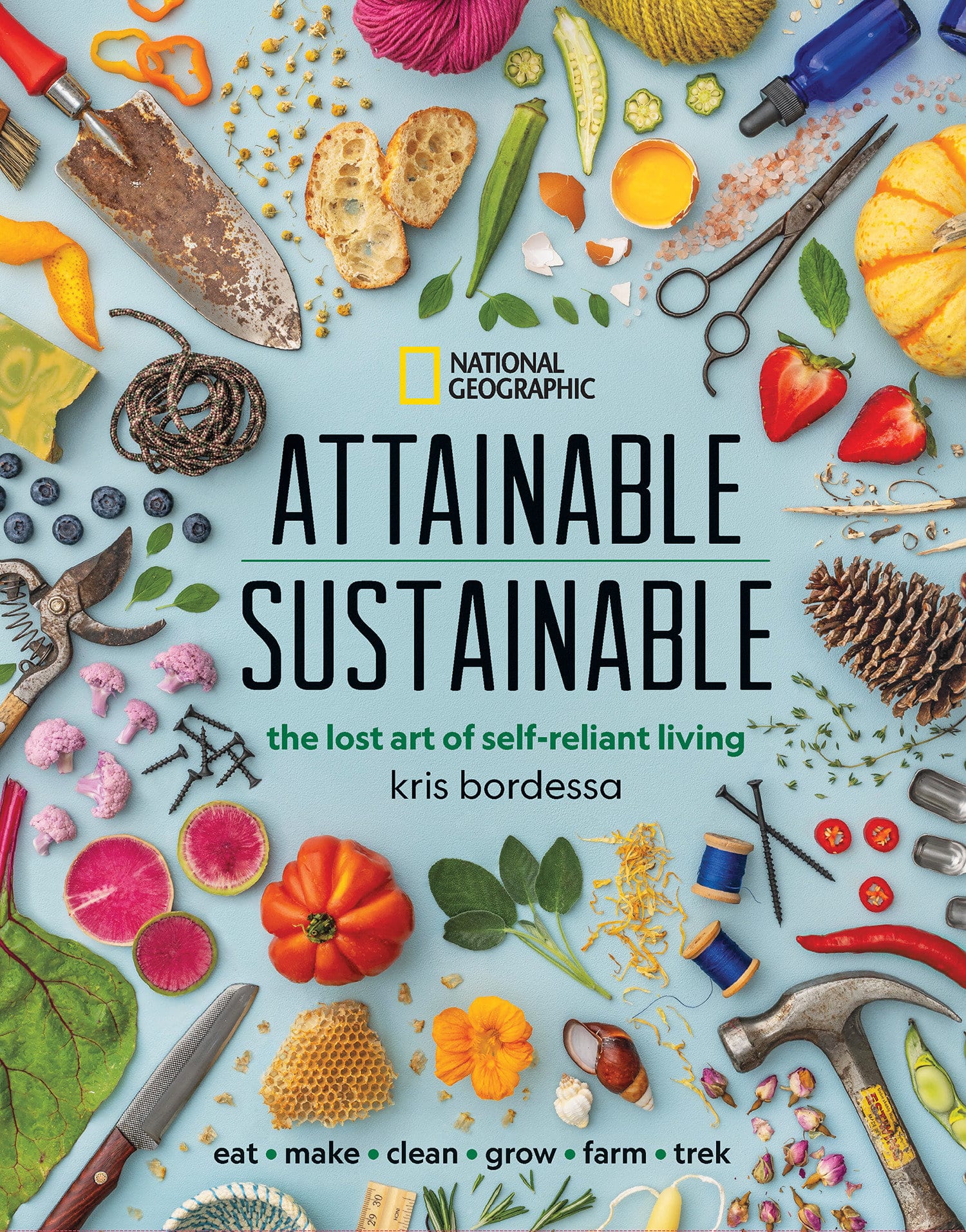 9781426220548 Attainable Sustainable: The Lost Art of Self-Reliant Living