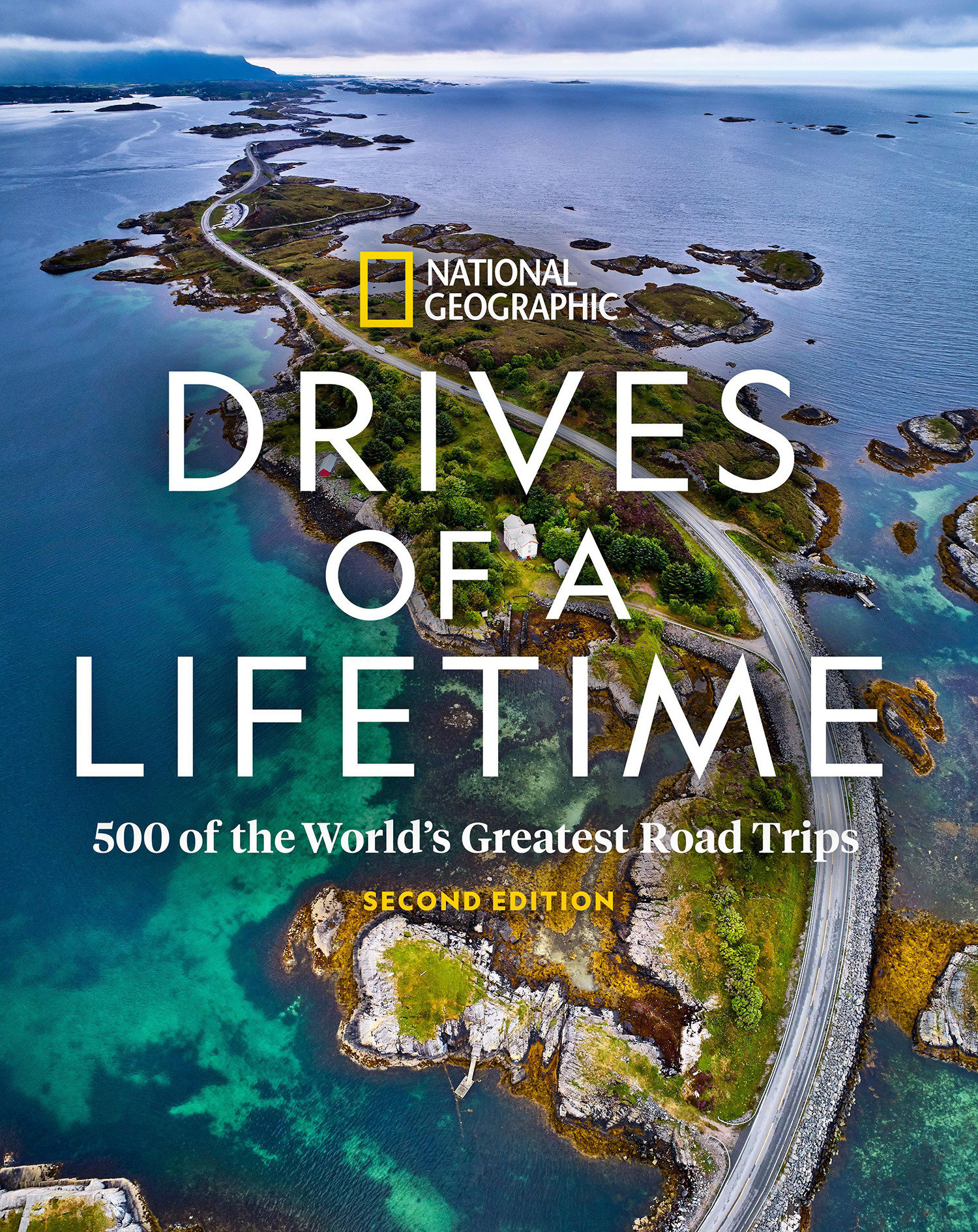 9781426221392 Drives of a Lifetime 2nd Edition: 500 of the World's Greatest Road Trips