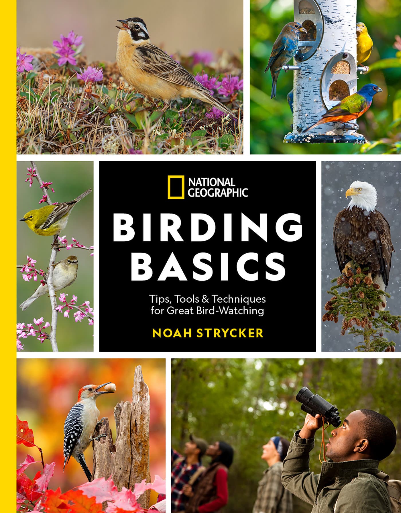 9781426222191 Tips, Tools, and Techniques for Great Bird-watching: National Geographic Birding Basics