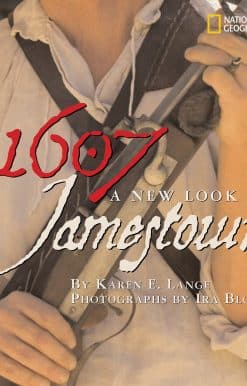 1607: A New Look at Jamestown