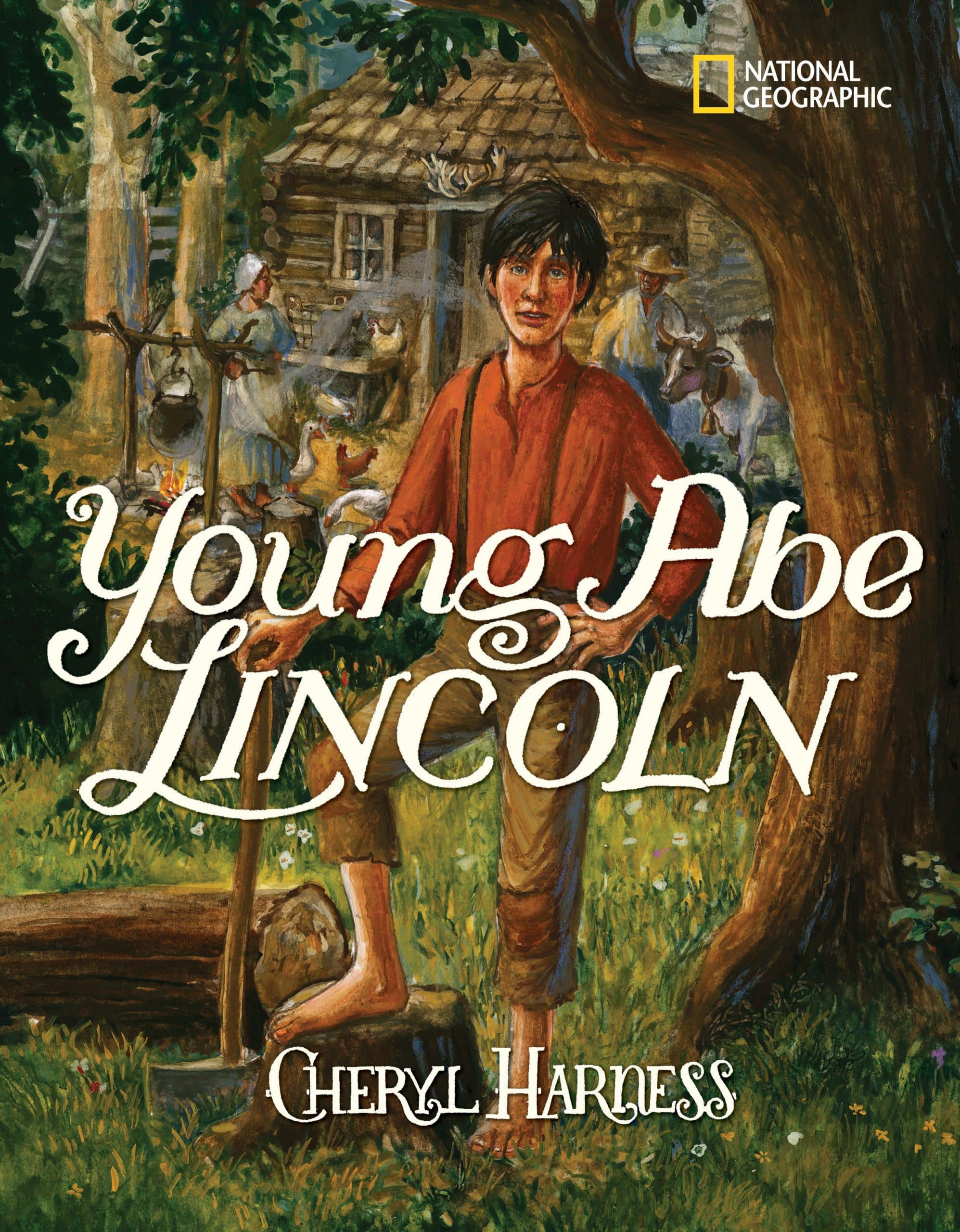 The Frontier Days: 1809-1837: Young Abe Lincoln