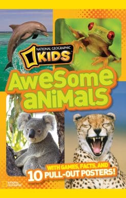 National Geographic Kids Awesome Animals: With Games, Facts, and 10 Pull-out Posters!