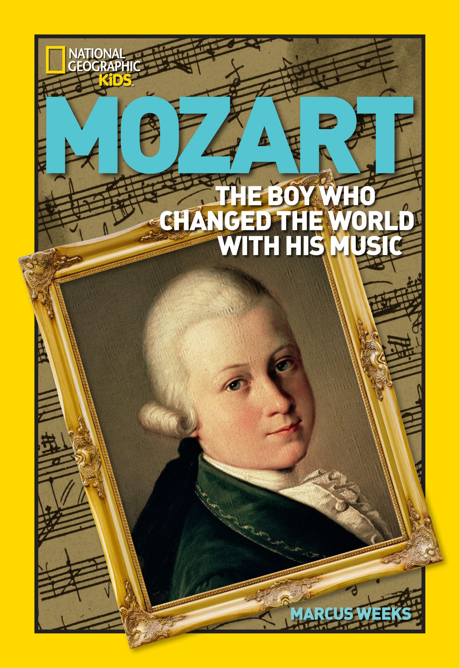 9781426314513 World History Biographies: Mozart: The Boy Who Changed the World With His Music
