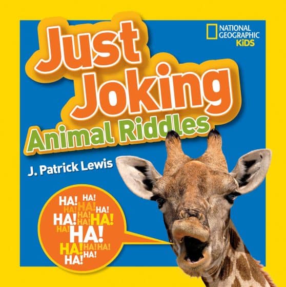 Hilarious riddles, jokes, and more--all about animals!: National Geographic Kids Just Joking Animal Riddles