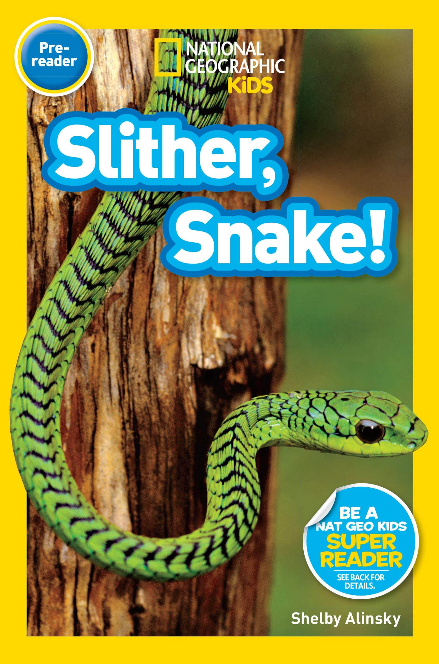 9781426319563 National Geographic Readers: Slither, Snake!