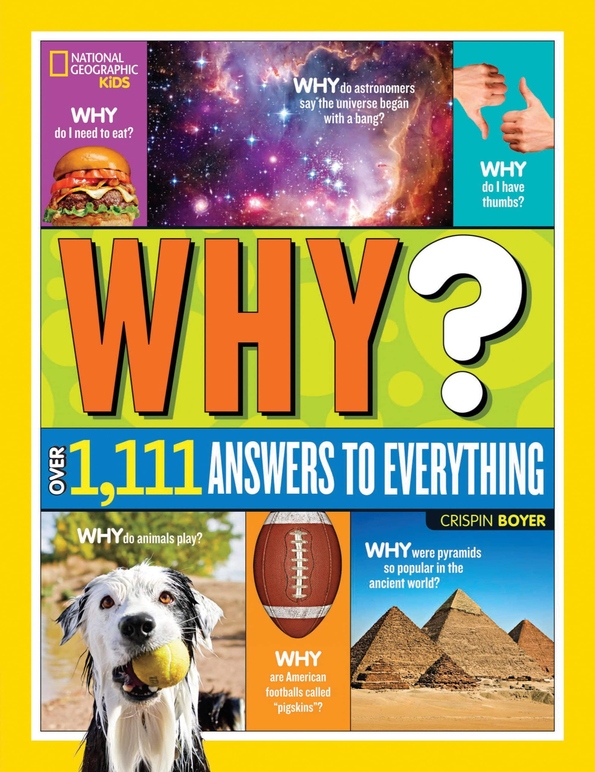 9781426320972 National Geographic Kids Why?: Over 1,111 Answers to Everything