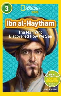 The Man Who Discovered How We See: National Geographic Readers: Ibn al-Haytham