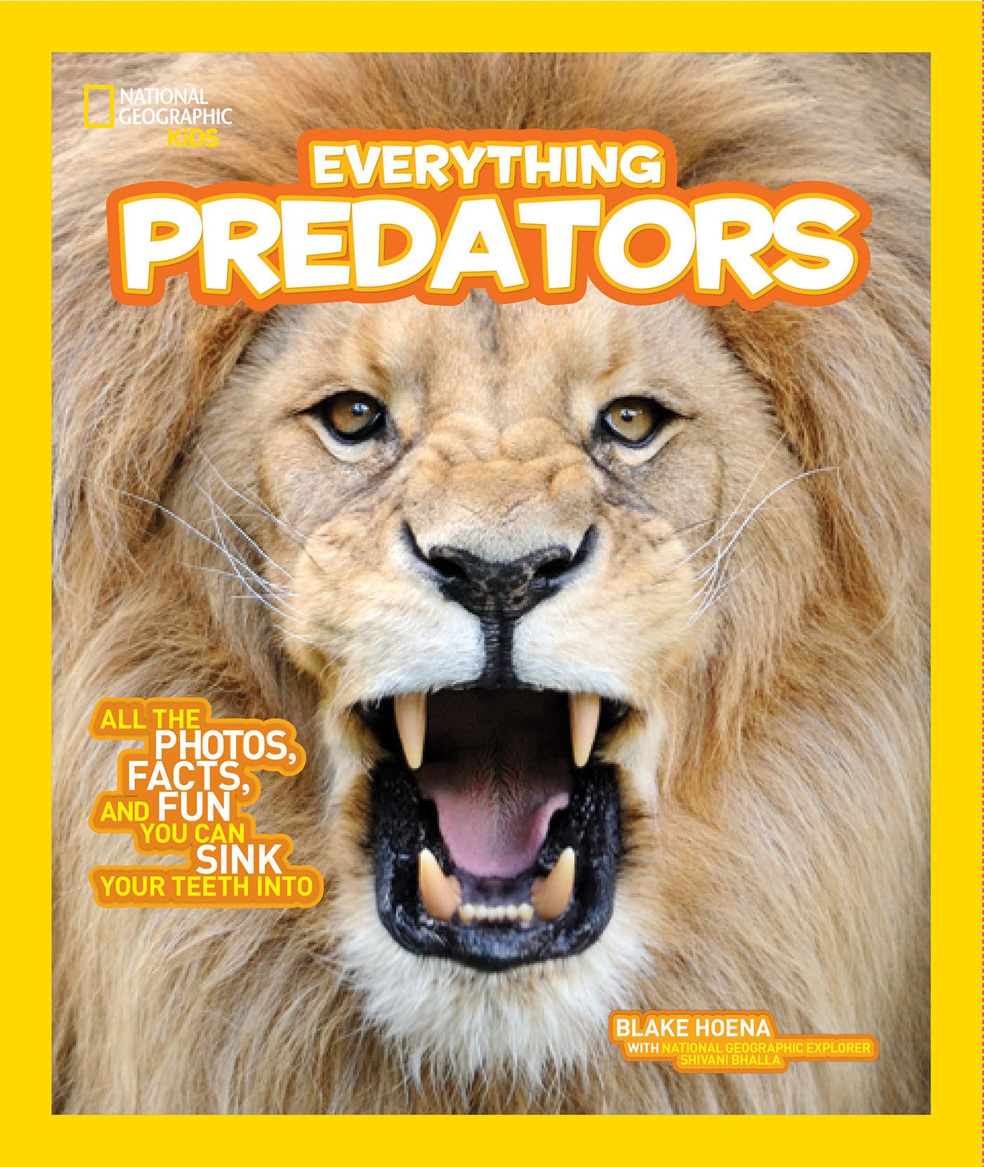 9781426325342 National Geographic Kids Everything Predators: All the Photos, Facts, and Fun You Can Sink Your Teeth Into