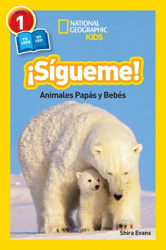 Animales Papas y Bebes: National Geographic Readers: Sigueme! (Follow Me!)