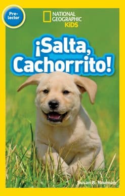 National Geographic Readers: Salta, Cachorrito (Jump, Pup!)