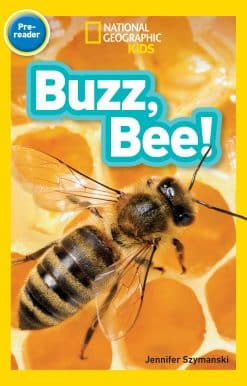 National Geographic Readers: Buzz, Bee!