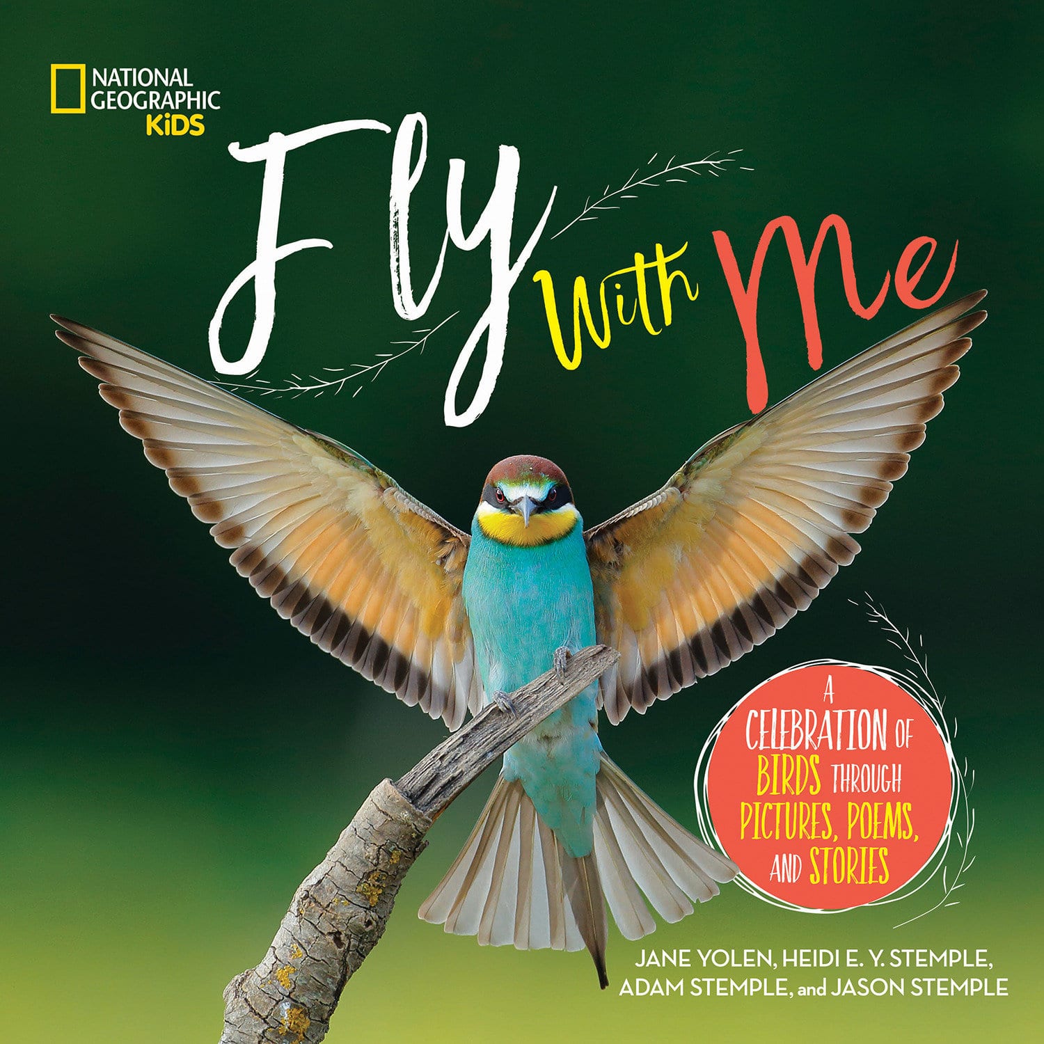 9781426331824 Fly with Me: A celebration of birds through pictures, poems, and stories