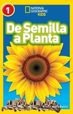 National Geographic Readers: De Semilla a Planta (L1):