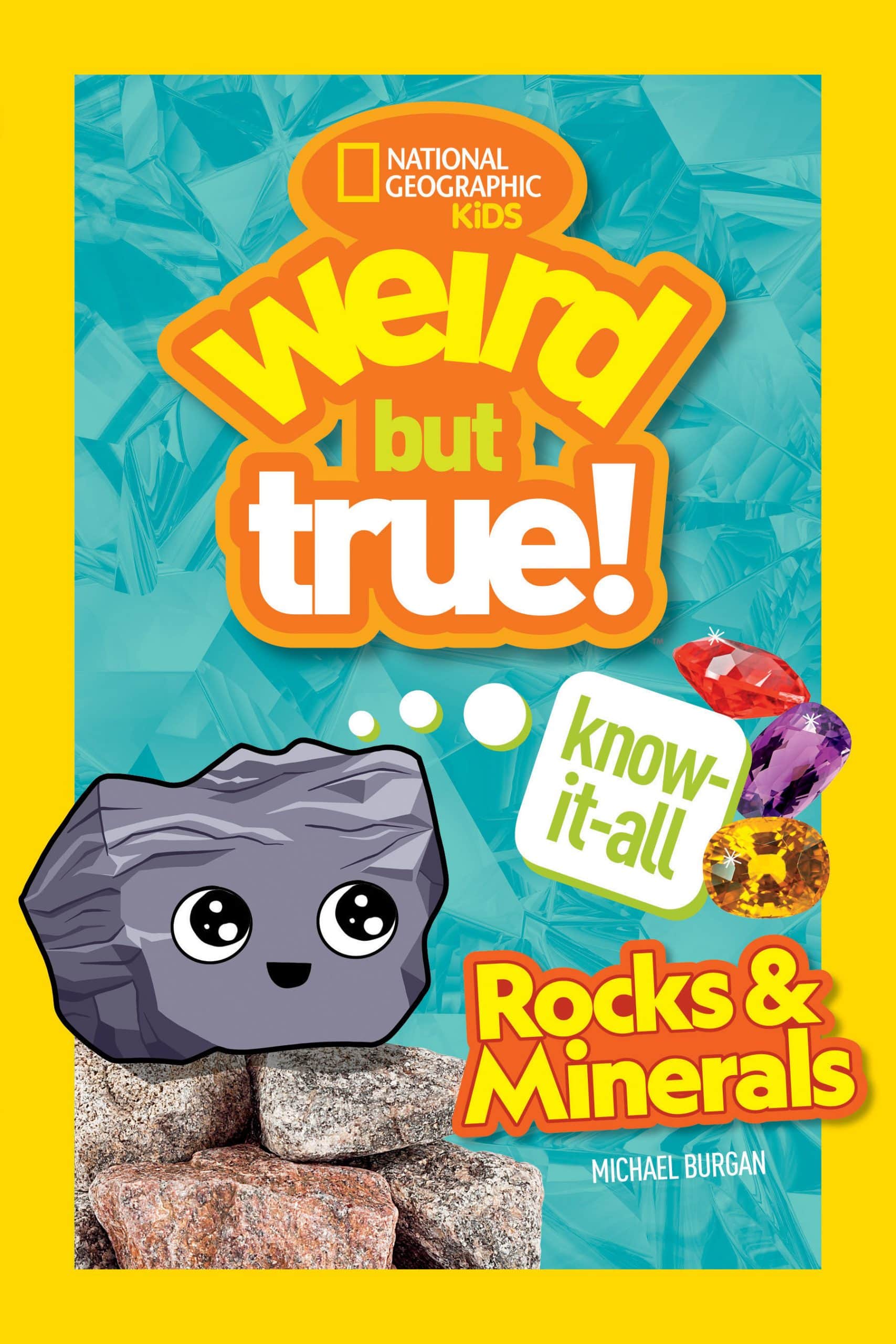 9781426371837 Weird But True KnowItAll: Rocks & Minerals