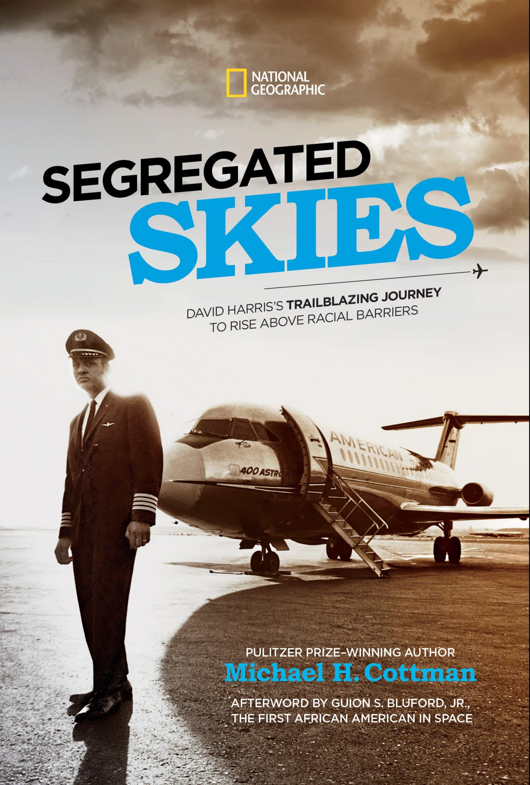 9781426371981 Segregated Skies: David Harris's Trailblazing Journey to Rise Above Racial Barriers