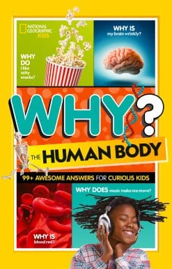 Why? The Human Body