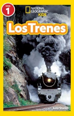 National Geographic Readers: Los Trenes (L1)