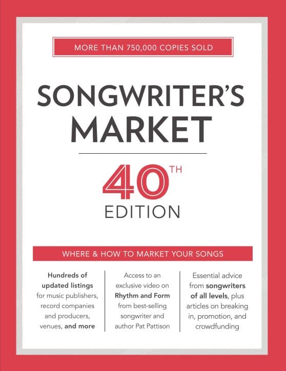 Songwriter's Market 40th Edition: Where & How to Market Your Songs