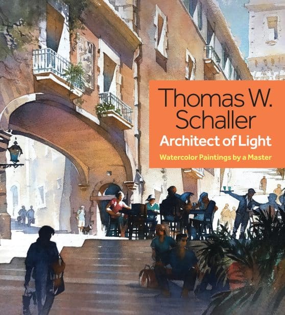 Watercolor Paintings by a Master: Thomas W. Schaller, Architect of Light