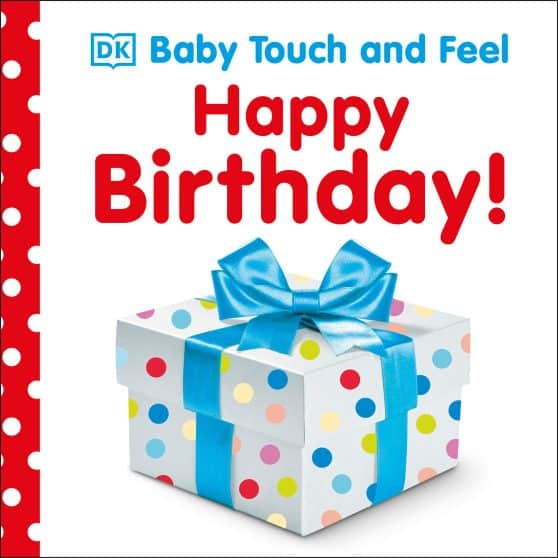 Baby Touch and Feel: Happy Birthday:
