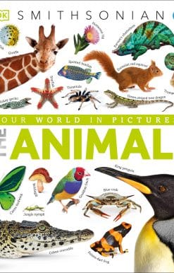 The Animal Book: A Visual Encyclopedia of Life on Earth