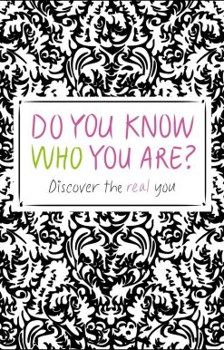 Do You Know Who You Are?