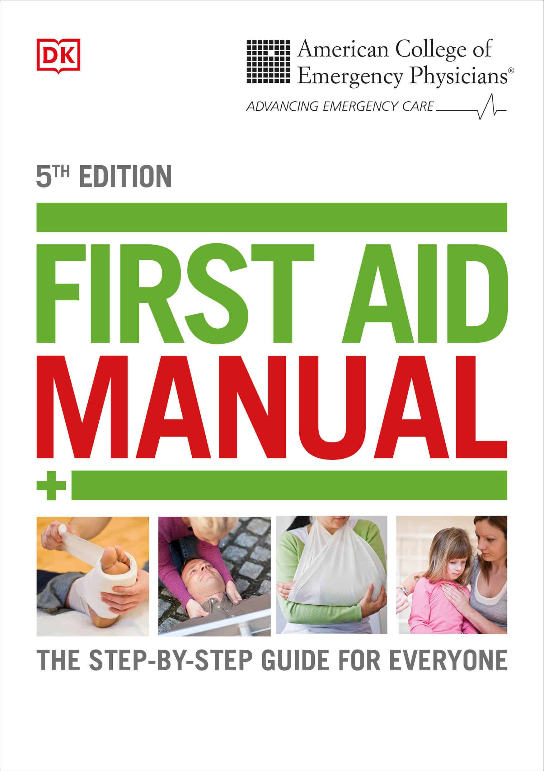 9781465419507 ACEP First Aid Manual 5th Edition: The Step-by-Step Guide for Everyone