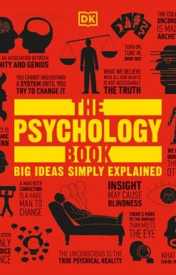 Big Ideas Simply Explained: The Psychology Book