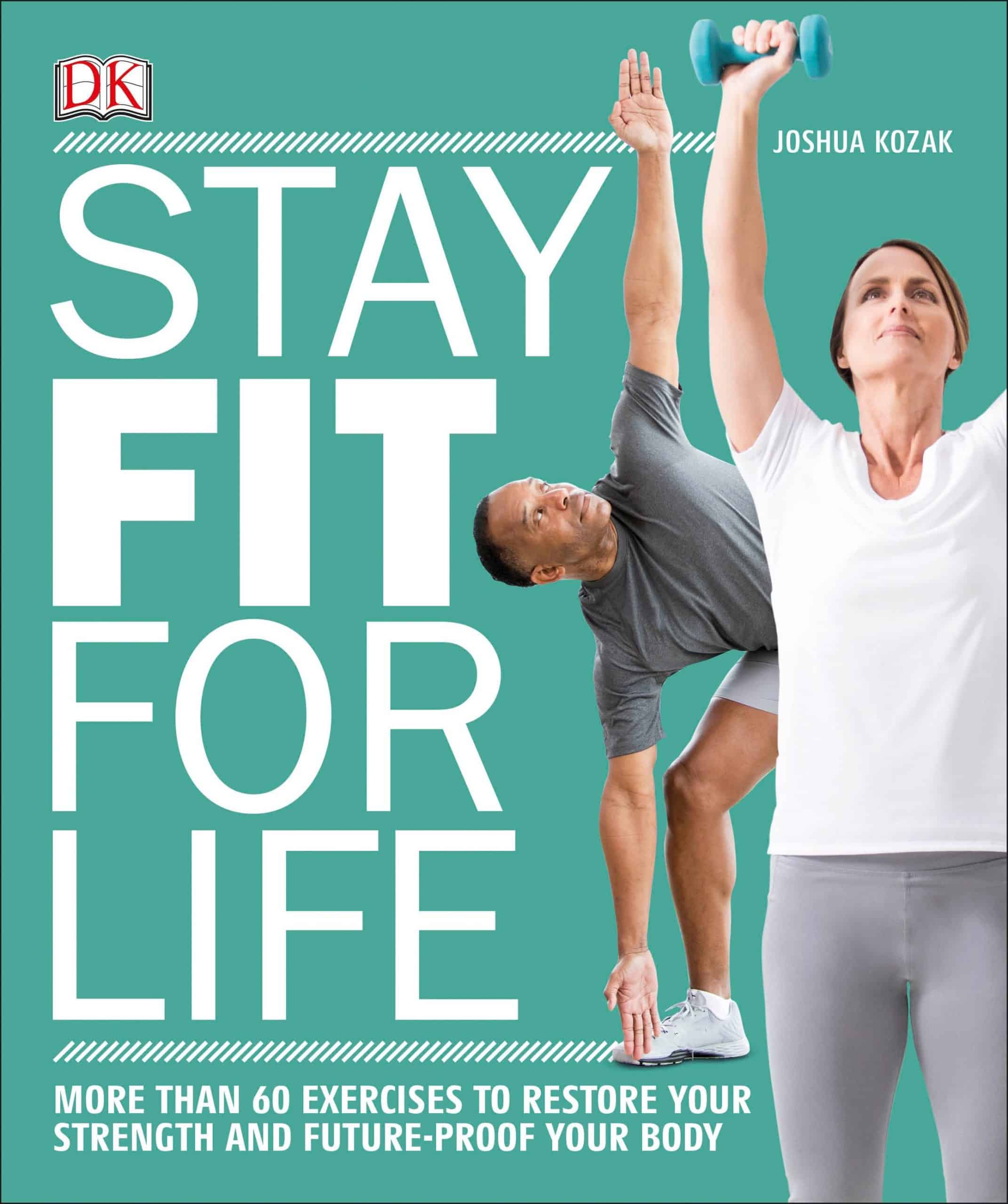 9781465462756 More than 60 Exercises to Restore Your Strength and Future-Proof Your Body: Stay Fit for Life