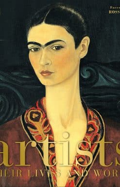 Artists: Their Lives and Works