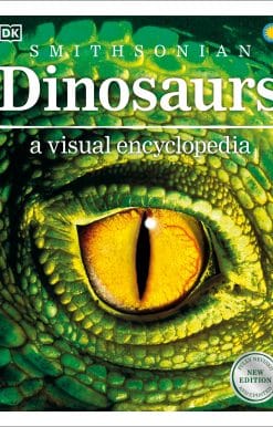 Dinosaurs: A Visual Encyclopedia, 2nd Edition: