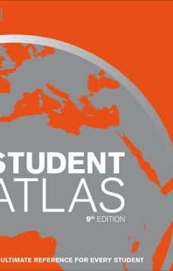 Student World Atlas, 9th Edition: The Ultimate Reference for Every Student