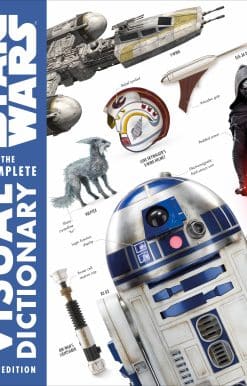 Star Wars The Complete Visual Dictionary New Edition