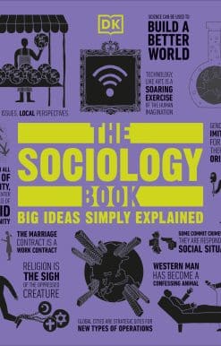 The Sociology Book: Big Ideas Simply Explained