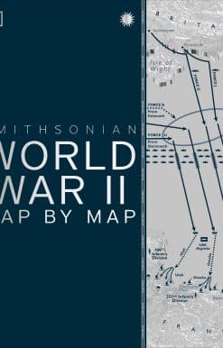 World War II Map by Map