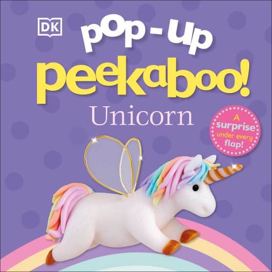 A surprise under every flap!: Pop-Up Peekaboo! Unicorn