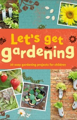 Let's Get Gardening