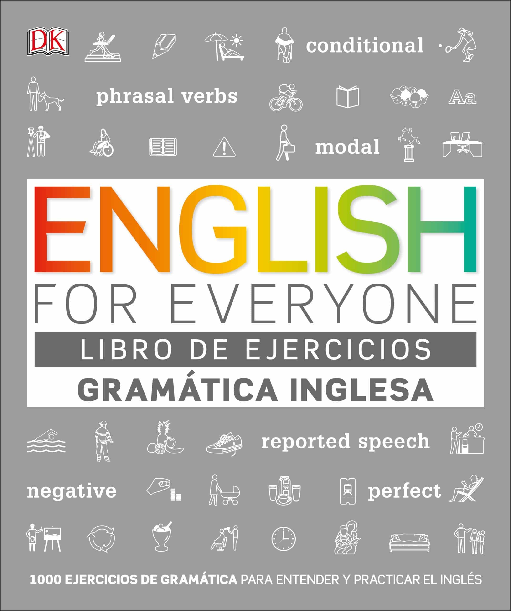 9781465496980 English For Everyone Gramática Inglesa. El libro de ejercicios: Más de 1000 ejercicios para entender y practicar el inglés