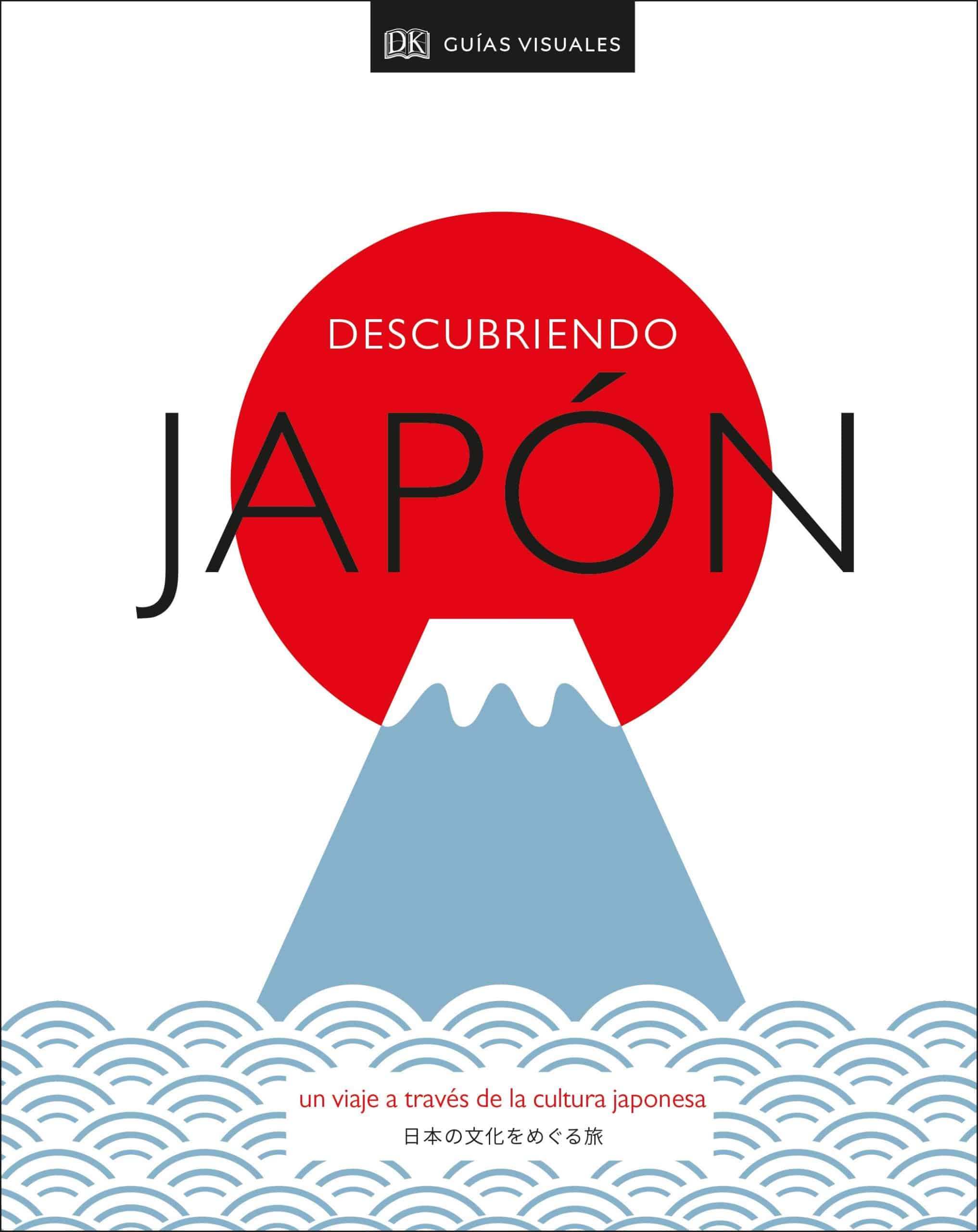 9781465497697 Descubriendo Japón (Be More Japan): Un viaje a través de la cultura japonesa