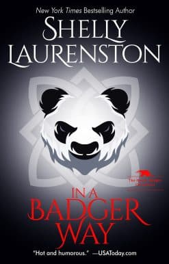 A Honey Badger Shifter Romance: In a Badger Way