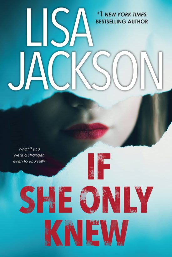 A Riveting Novel of Suspense: If She Only Knew