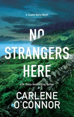 No Strangers Here: A Riveting Irish Thriller