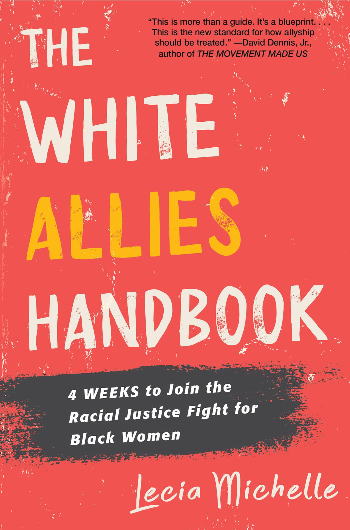 9781496738370 The White Allies Handbook: 4 Weeks to Join the Racial Justice Fight for Black Women